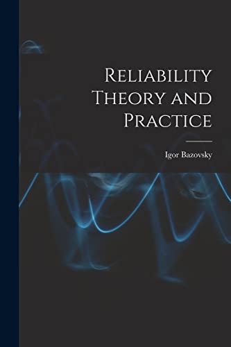 9781015068100: Reliability Theory and Practice