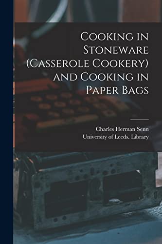 Imagen de archivo de Cooking in Stoneware (casserole Cookery) and Cooking in Paper Bags a la venta por Lucky's Textbooks