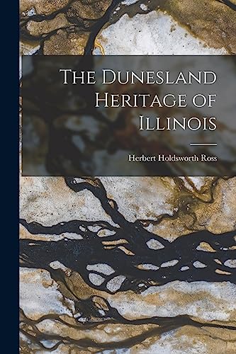Stock image for The Dunesland Heritage of Illinois for sale by THE SAINT BOOKSTORE