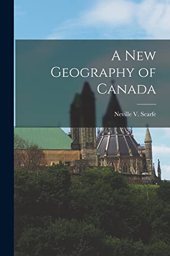 Beispielbild fr A New Geography of Canada zum Verkauf von Lucky's Textbooks