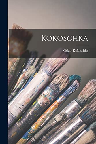 Imagen de archivo de Kokoschka a la venta por Lucky's Textbooks