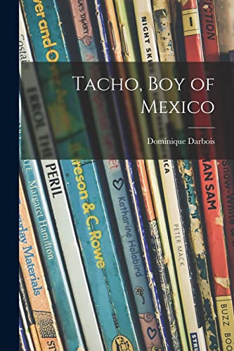 9781015085213: Tacho, Boy of Mexico