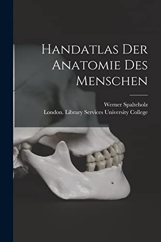 Imagen de archivo de Handatlas Der Anatomie Des Menschen [electronic Resource] a la venta por Lucky's Textbooks