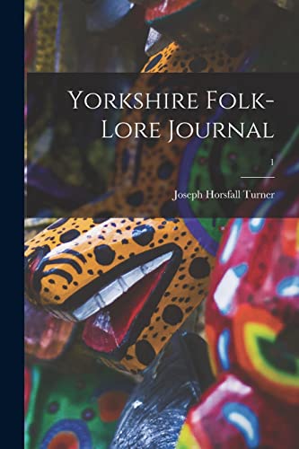 9781015107786: Yorkshire Folk-lore Journal; 1