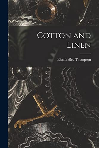 Stock image for Cotton and Linen [microform] for sale by Lucky's Textbooks