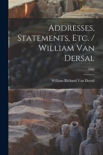 9781015121423: Addresses, Statements, Etc. / William Van Dersal; 1962