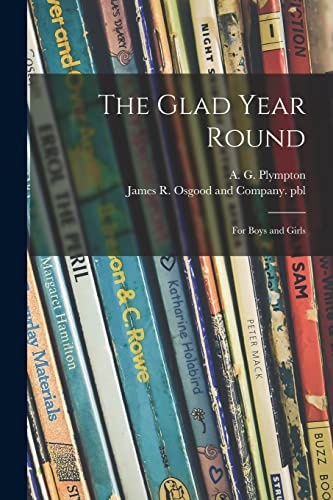 Stock image for The Glad Year Round for sale by PBShop.store US