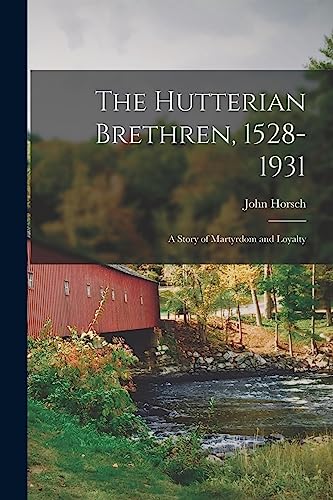 9781015130524: The Hutterian Brethren, 1528-1931