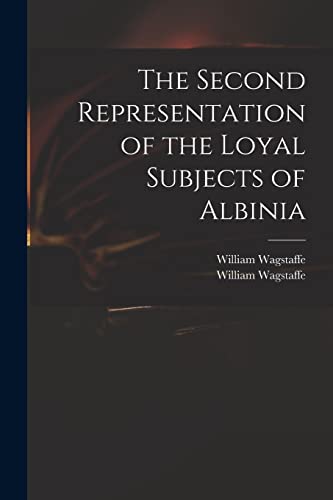 Stock image for The Second Representation of the Loyal Subjects of Albinia for sale by Lucky's Textbooks