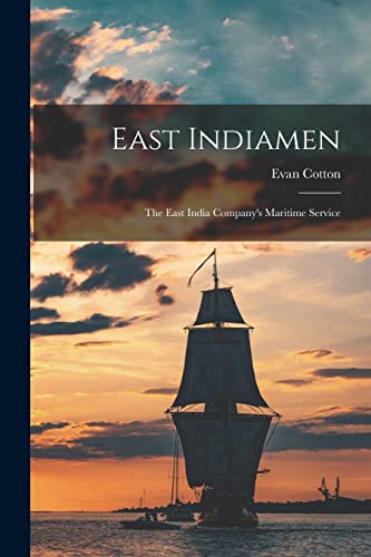 9781015145146: East Indiamen: the East India Company's Maritime Service