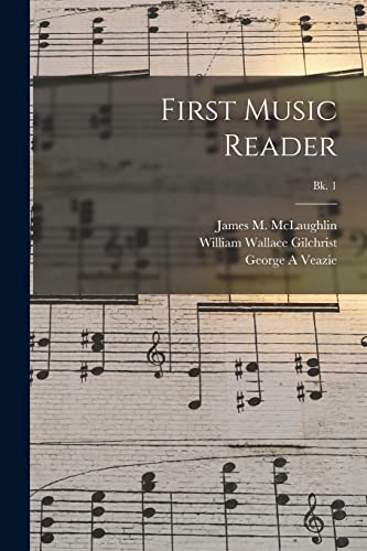 Stock image for First Music Reader; Bk. 1 for sale by Lucky's Textbooks