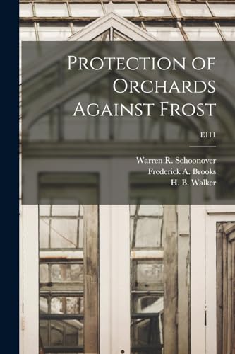 9781015169036: Protection of Orchards Against Frost; E111