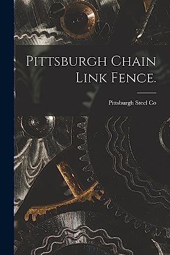 Stock image for Pittsburgh Chain Link Fence. for sale by PlumCircle
