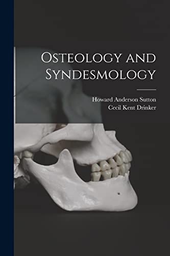 Stock image for Osteology and Syndesmology for sale by Lucky's Textbooks