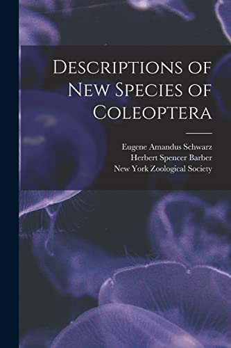 Stock image for Descriptions of New Species of Coleoptera for sale by Lucky's Textbooks