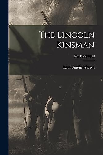 Stock image for The Lincoln Kinsman; no. 19-30 1940 for sale by GreatBookPrices