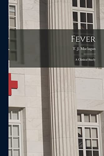 Beispielbild fr Fever : a Clinical Study zum Verkauf von Ria Christie Collections