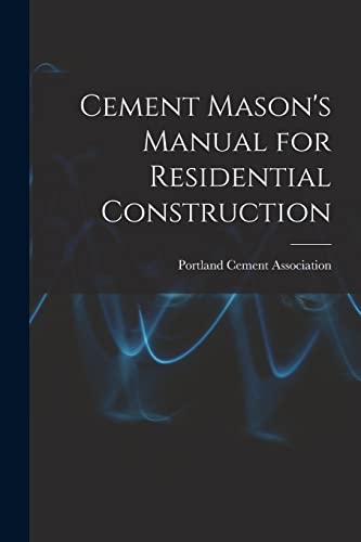 9781015201965: Cement Mason's Manual for Residential Construction