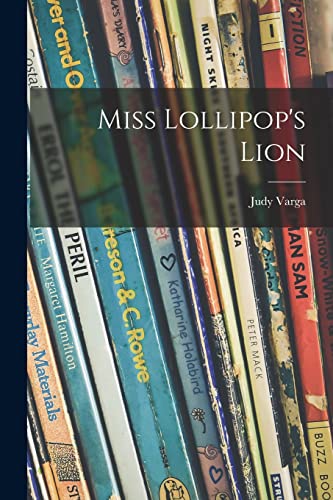 9781015203082: Miss Lollipop's Lion