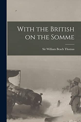 Imagen de archivo de With the British on the Somme a la venta por Chiron Media