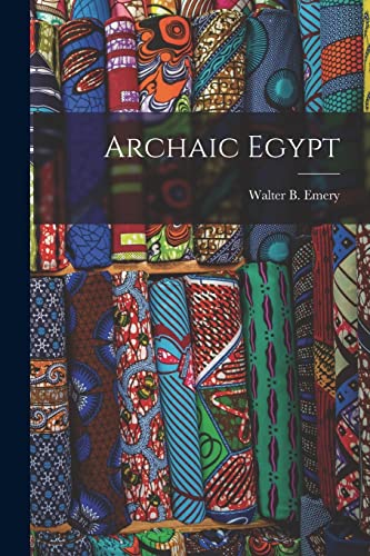 9781015221864: Archaic Egypt