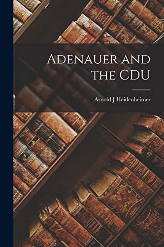 9781015225497: Adenauer and the CDU