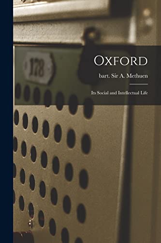 Beispielbild fr Oxford: Its Social and Intellectual Life zum Verkauf von Ria Christie Collections