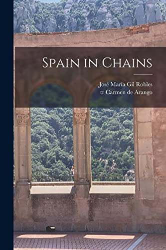 Beispielbild fr Spain in Chains zum Verkauf von GreatBookPrices