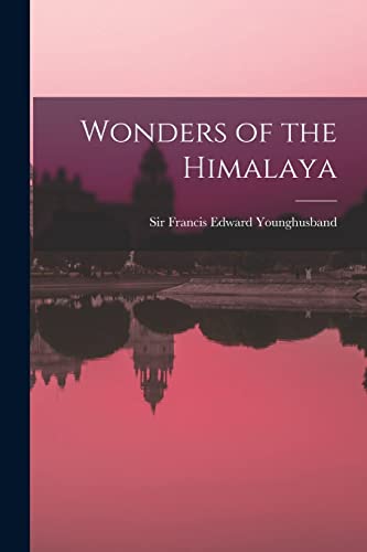 Stock image for Wonders of the Himalaya for sale by Ria Christie Collections
