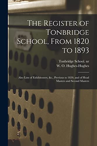 Stock image for The Register of Tonbridge School, From 1820 to 1893 for sale by PBShop.store US