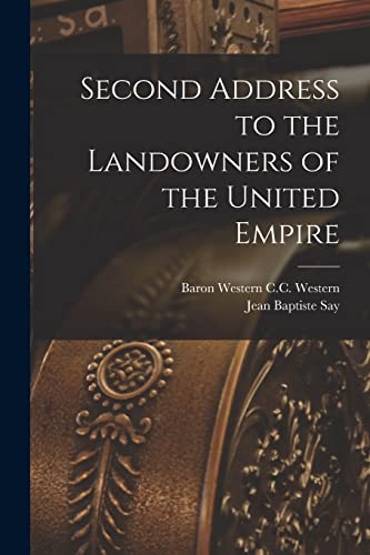 Imagen de archivo de Second Address to the Landowners of the United Empire a la venta por Lucky's Textbooks