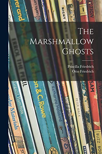 Beispielbild fr The Marshmallow Ghosts zum Verkauf von GreatBookPrices