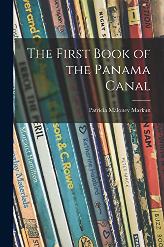 Stock image for The First Book of the Panama Canal for sale by Lucky's Textbooks