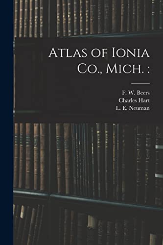 Beispielbild fr Atlas of Ionia Co.; Mich. : zum Verkauf von Ria Christie Collections