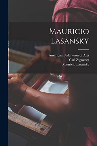 Beispielbild fr Mauricio Lasansky zum Verkauf von Lucky's Textbooks