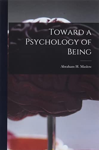 Stock image for Toward a Psychology of Being for sale by GreatBookPrices