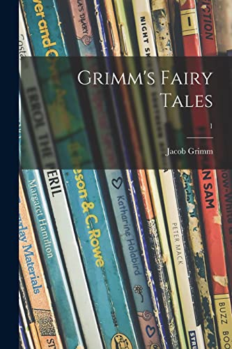 Stock image for Grimm's Fairy Tales; 1 for sale by Lucky's Textbooks