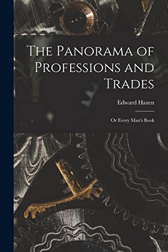 9781015293328: The Panorama of Professions and Trades; or Every Man's Book