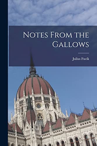 Imagen de archivo de Notes From the Gallows a la venta por GreatBookPrices