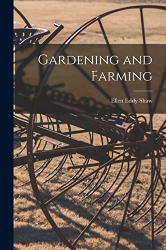 Stock image for Gardening and Farming [microform] for sale by Lucky's Textbooks