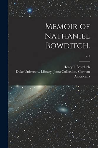 9781015307506: Memoir of Nathaniel Bowditch.; c.1