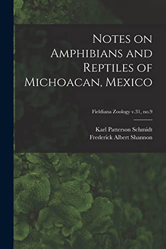 Beispielbild fr Notes on Amphibians and Reptiles of Michoacan, Mexico; Fieldiana Zoology v.31, no.9 zum Verkauf von Lucky's Textbooks