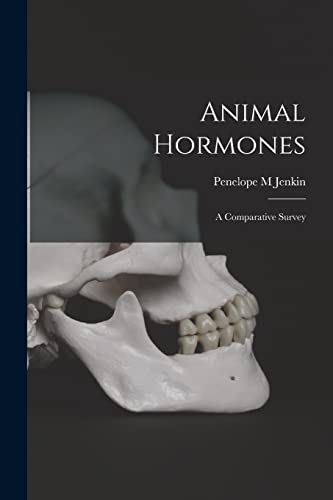 Beispielbild fr Animal Hormones; a Comparative Survey zum Verkauf von THE SAINT BOOKSTORE