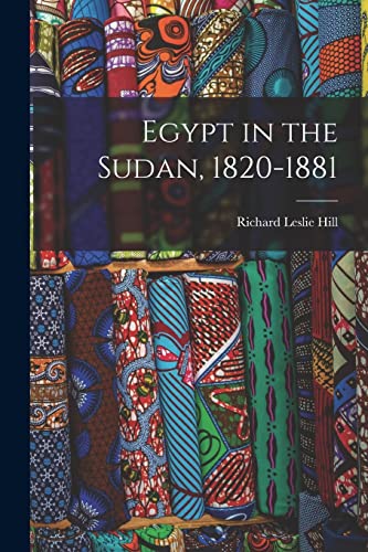 Beispielbild fr Egypt in the Sudan, 1820-1881 zum Verkauf von Buchpark