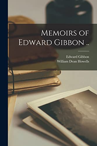 Imagen de archivo de Memoirs of Edward Gibbon . a la venta por Lucky's Textbooks