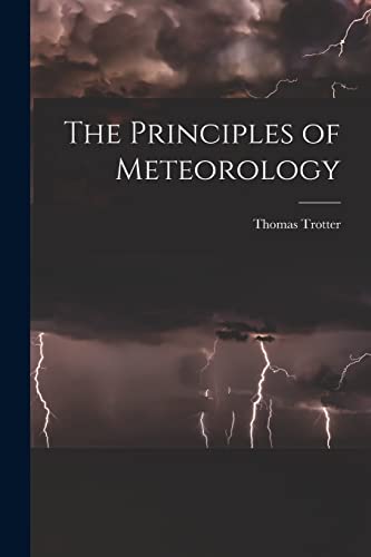 Stock image for The Principles of Meteorology [microform] for sale by Lucky's Textbooks