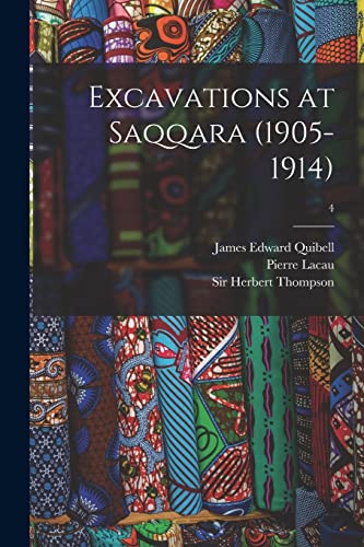 Imagen de archivo de Excavations at Saqqara (1905-1914); 4 a la venta por GreatBookPrices