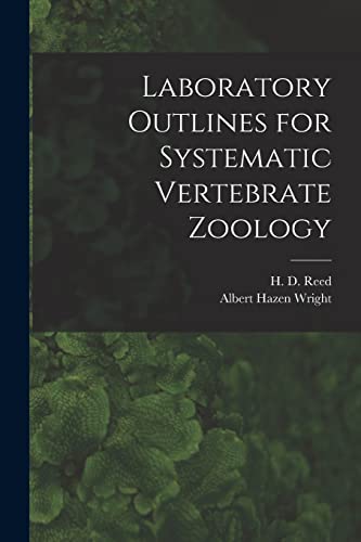 Stock image for Laboratory Outlines for Systematic Vertebrate Zoology for sale by Lucky's Textbooks