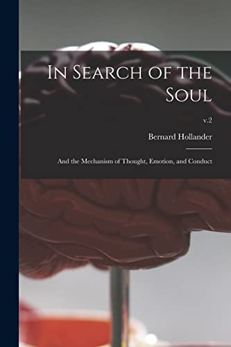 Imagen de archivo de In Search of the Soul: and the Mechanism of Thought, Emotion, and Conduct; v.2 a la venta por Lucky's Textbooks