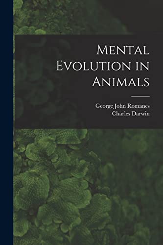 Imagen de archivo de Mental Evolution in Animals [microform] a la venta por Lucky's Textbooks